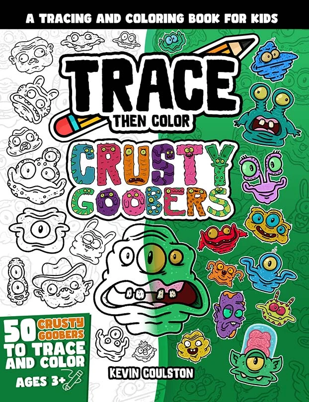 Trace Then Color: Crusty Goobers book cover
