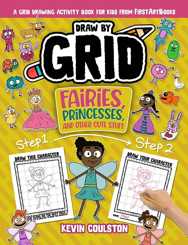 Draw by Grid: Fairies, Princesses, and Other Cute Stuff book cover