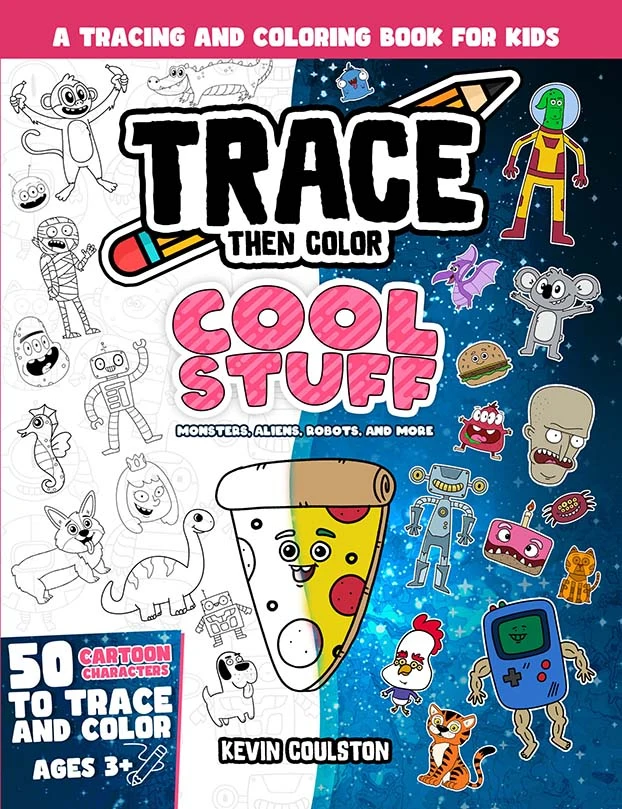 Trace Then Color: Cool Stuff book cover