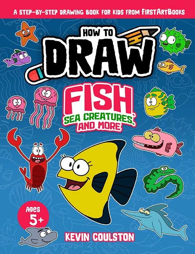 How To Draw: Fish, Sea Creatures, and More book cover