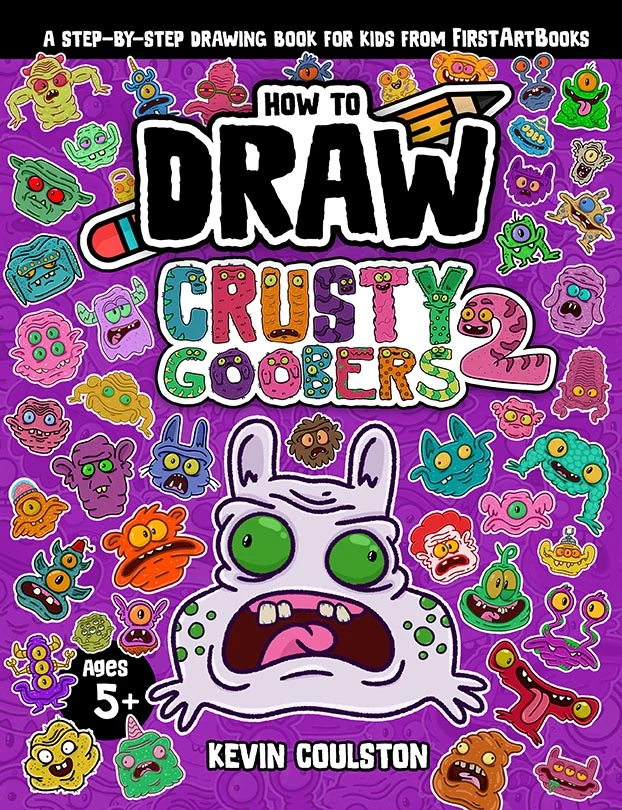 How to Draw: Crusty Goobers 2 book cover