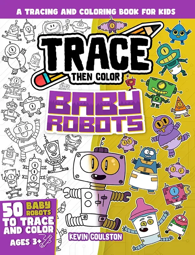Trace Then Color: Baby Robots book cover