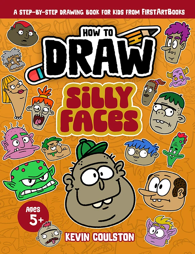 How to Draw: Silly Faces book cover